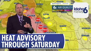 Dangerous Heat and Smoke Impact Idaho with Heat Advisory
