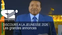 DISCOURS A LA JEUNESSE 2026 : Les grandes annonces