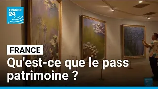 France : le pass patrimoine, la nouveauté de cette rentrée 2026 • FRANCE 24