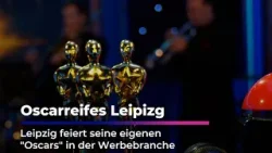 Hollywood hat die Oscars – Leipzig hat „Oscarreifes Leipzig“