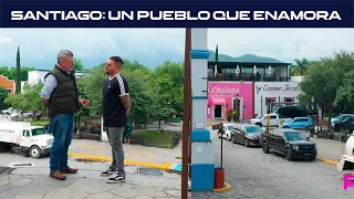 FEDE BAL DISCOVERED MONTERREY'S MAGICAL TOWN: what it's like to live in Santiago