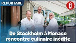 From Stockholm to Monaco: A Unique Culinary Encounter