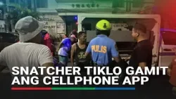 Snatcher nahuli gamit ang app sa cellphone na ninakaw | ABS CBN News