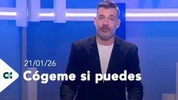 Cógeme si puedes | 21/01/25