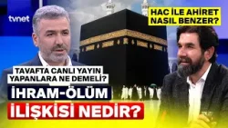 “Dünyanın metafizik olarak en yüksek yeri Kâbe’dir” | Tavafta gözümüz neden sürekli Kabe’de olmalı?
