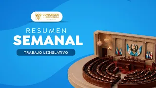 Te compartimos lo más relevante del #TrabajoLegislativo durante la semana. 29-8-2026