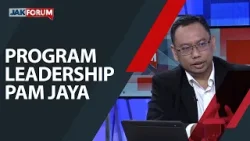 Jak Forum #19c : Program Leadership PAM Jaya