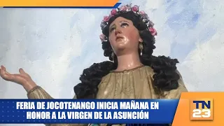 Jocotenango Fair begins tomorrow in honor of the Virgin of the Assumption