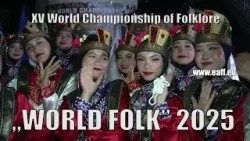 PROMO XV World Championship of Folklore "World folk 2025", 27 – 31 August 2025