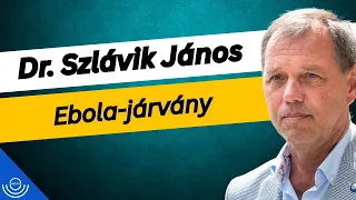 Pirkadat: Dr. Szlávik János - Ebola-járvány