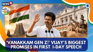 Vijay’s First I-Day Speech As Tamil Nadu CM: Gen Z Shoutout, Anti-Corruption Vow & More | N18V | 4K