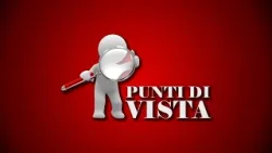 PUNTI DI VISTA - L'attualità, dove ogni opinione ha voce - stagione 2025-26 - 23a puntata