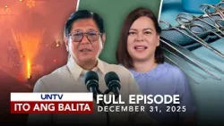 UNTV: Ito Ang Balita | December 31, 2025
