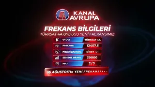 📡 KANAL AVRUPA TV’DE FREKANS DEĞİŞİKLİĞİ!