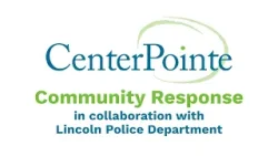 CenterPointe Community Response in Collaboration with Lincoln Police Department