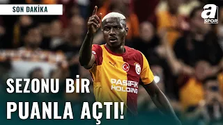 SON DAKİKA | Osimhen Galatasaray'ı Kurtaramadı! Cimbom Sezonu 1 Puanla Açtı | Galatasaray - Çorum FK