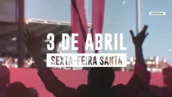 SEXTA FEIRA DA PAIXÃO, 03 DE ABRIL 2026