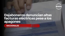 Dajabón residents denounce high electricity bills despite power outages