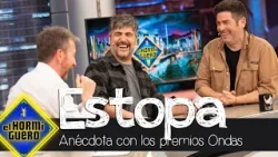 La anécdota de Estopa con los Premios Ondas - El Hormiguero