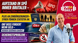 oe24 DAILY - Aufstand in SPÖ immer brutaler - Wolfgang Fellner rechnet ab - Plus an Einbürgerunge...