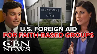 U.S. State Department Turns to Faith-Based Groups in Major Shift on Foreign Aid