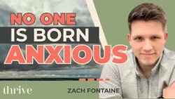 Прекратите нормализовать тревогу: библейский призыв к пробуждению | Зак Фонтейн | Thrive, выпуск 334 Прекратите нормализовать тревогу: библейский призыв к пробуждению | Зак Фонтейн | Thrive, выпуск 334