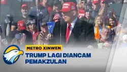 Metro Xinwen - Sebagian Suara Rakyat AS Ingin Trump Dimakzulkan Metro Xinwen - Sebagian Suara Rakyat AS Ingin Trump Dimakzulkan