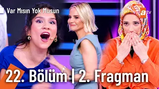 Esra Erol İle Var Mısın Yok Musun | 22. Bölüm 2. Fragman @VarMısınYokMusunatv