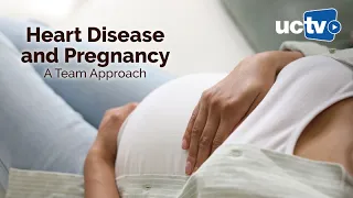 Heart Disease and Pregnancy: A Team Approach