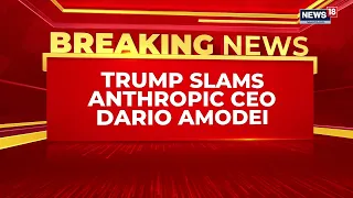 Trump Targets Anthropic’s Dario: “Perfect Little Angel” Remark | Says US Has “Tremendous” AI Power