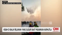 Kisah di Balik Relawan yang Gugur Saat Memadamkan Karhutla