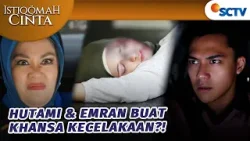ASTAGA!! Khansa Kecelakaan Gara-gara Emran dan Hutami?! | Istiqomah Cinta - Episode 3