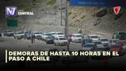 BORDER COLLAPSE! | Miles-long lines and 10-hour delays to cross into Chile