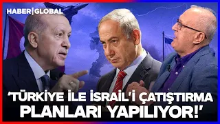 Ramazan Kurtoğlu Orta Doğu'daki Kirli Planı Açıkladı! "Türkiye-İsrail'i Karşı Karşıya Getirecekler"