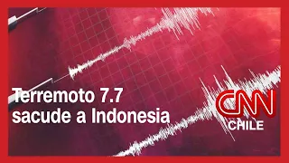 Indonesia: Emiten alerta de tsunami tras terremoto 7.7