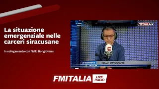 La situazione emergenziale nelle carceri siracusane - In collegamento con Nello Bongiovanni