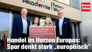 Handelsriese Spar denkt stark „europäisch“ | krone.tv NEWS