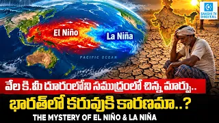 El Niño Explained: How 1°C Ocean Warming Can Cause Drought in India & Floods Worldwide?