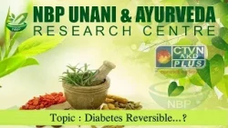 Diabetes Reversible...? | NBP UNANI & AYURVEDA RESEARCH CENTRE