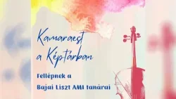 Kamaraest a Képtárban