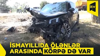İsmayıllıda ağır qəza: biri körpə olmaqla, 2 nəfər ölüb, yaralılar var