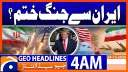 US can end war with Iran soon, says Trump | 4 AM Geo News Headlines(24th Oct 2026)