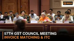 57th GST Council meeting underway in New Delhi