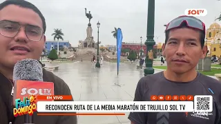Trujillo: Route of the 2nd Trujillo Half Marathon surveyed (Sol TV)