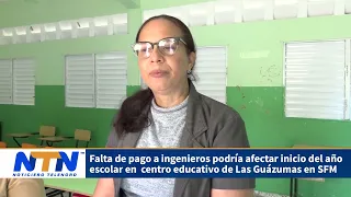 01 Lack of payment to engineers could affect the start of the school year at Las Guázas education...