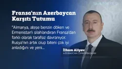 Aliyev'den AB'nin Taraflı Tutumuna Tepki!