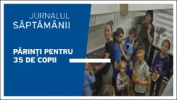 Părinți pentru 35 de copii