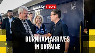 Burnham arrives in Kyiv for first international trip as PM