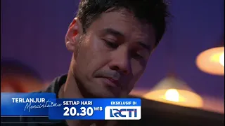 Is Elio Starting to Fall for Arumi? TERLANJUR MENCINTAIMU 8:30 PM WIB