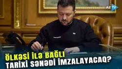 Zelenski Londona yollandı: Ukrayna ilə bağlı TARİXİ SƏNƏD imzalanır? - MÜHÜM DETALLAR AÇIQLANDI